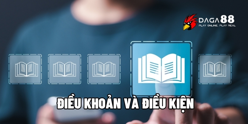 Điều Khoản Và Điều Kiện Daga88 - Yếu Tố Duy Trì An Toàn 1 điều khoản và điều kiện